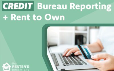 Do My Monthly Rent to Own Payments Report to the Credit Bureau?