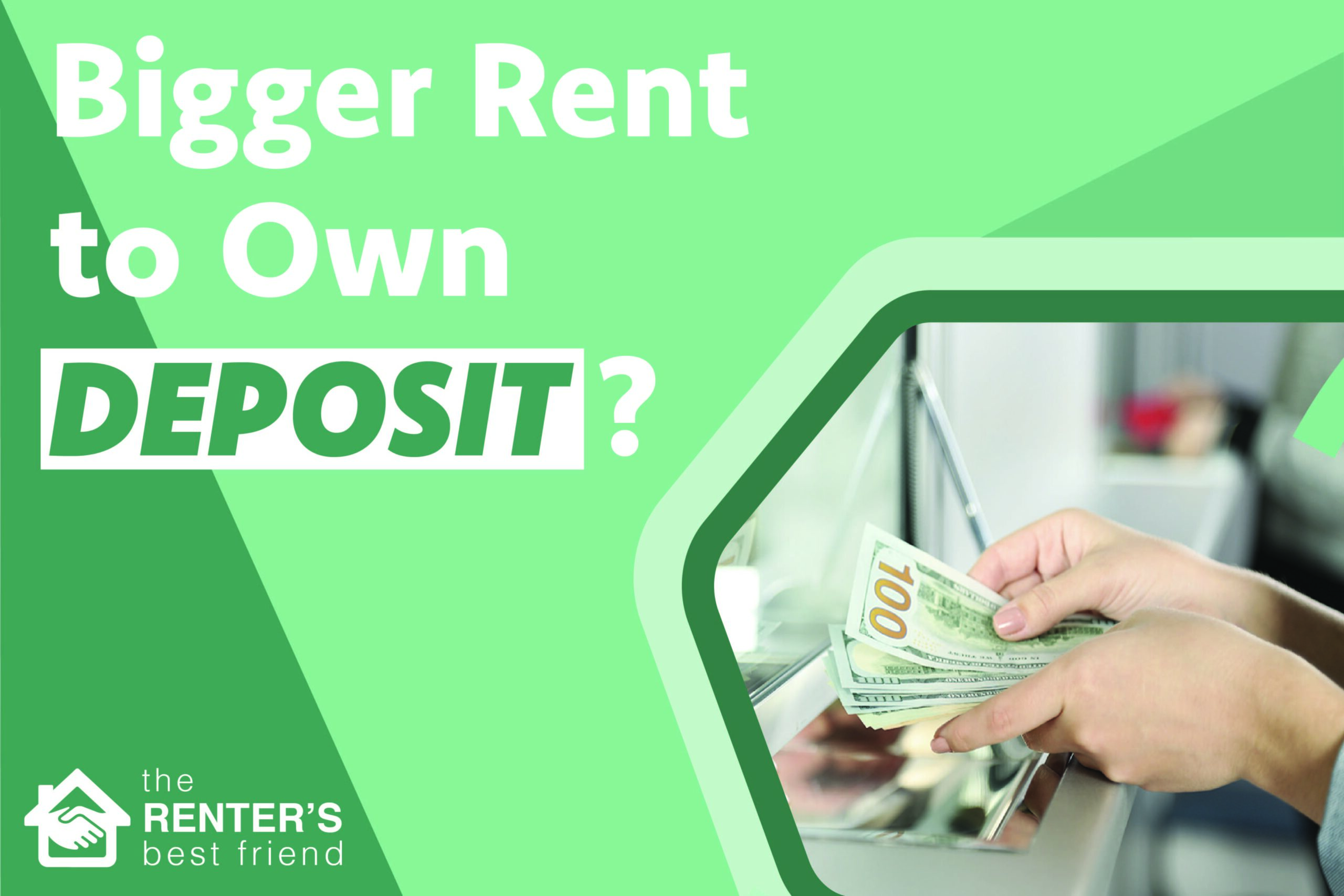 Do I Need a Bigger Deposit to Move In (Rent to Own)?