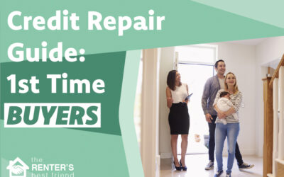 A Credit Repair Guide for First-Time Home Buyers