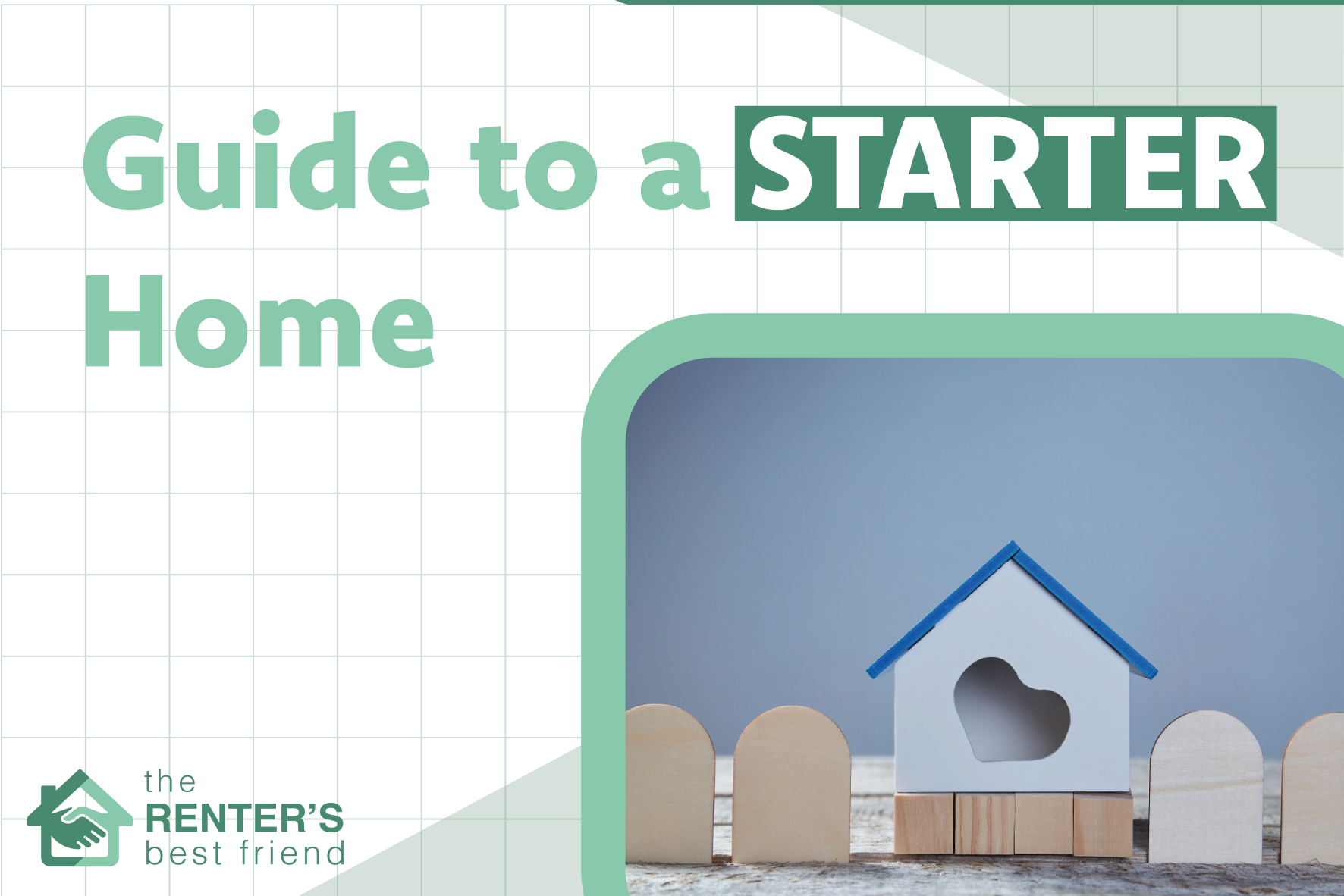 Guide to a starter home