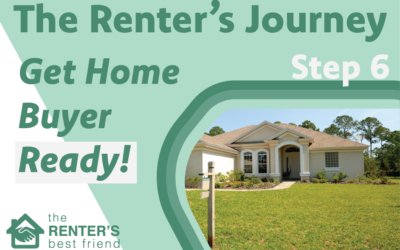 The Renters Journey – Step 6: Credit & Housing: How to Get Homebuyer Ready